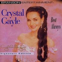 Crystal Gayle - Best Always